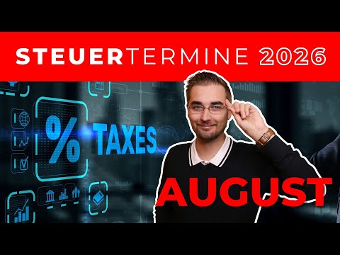 Steuertermine AUGUST 2026 | Überblick und FRISTEN!