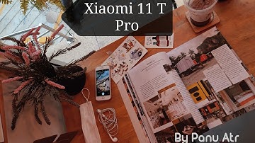 Xiaomi 11 T Pro VLOG Cinematic