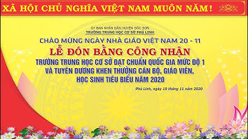 Lễ đóng bằng công nhận trường THCS Phù Linh đạt chuẩn Quốc Gia cấp độ 1 - 2020