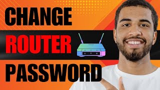 How to Change Router Password (2025) screenshot 5