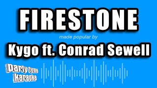 Kygo Ft. Conrad Sewell - Firestone Karaoke Version