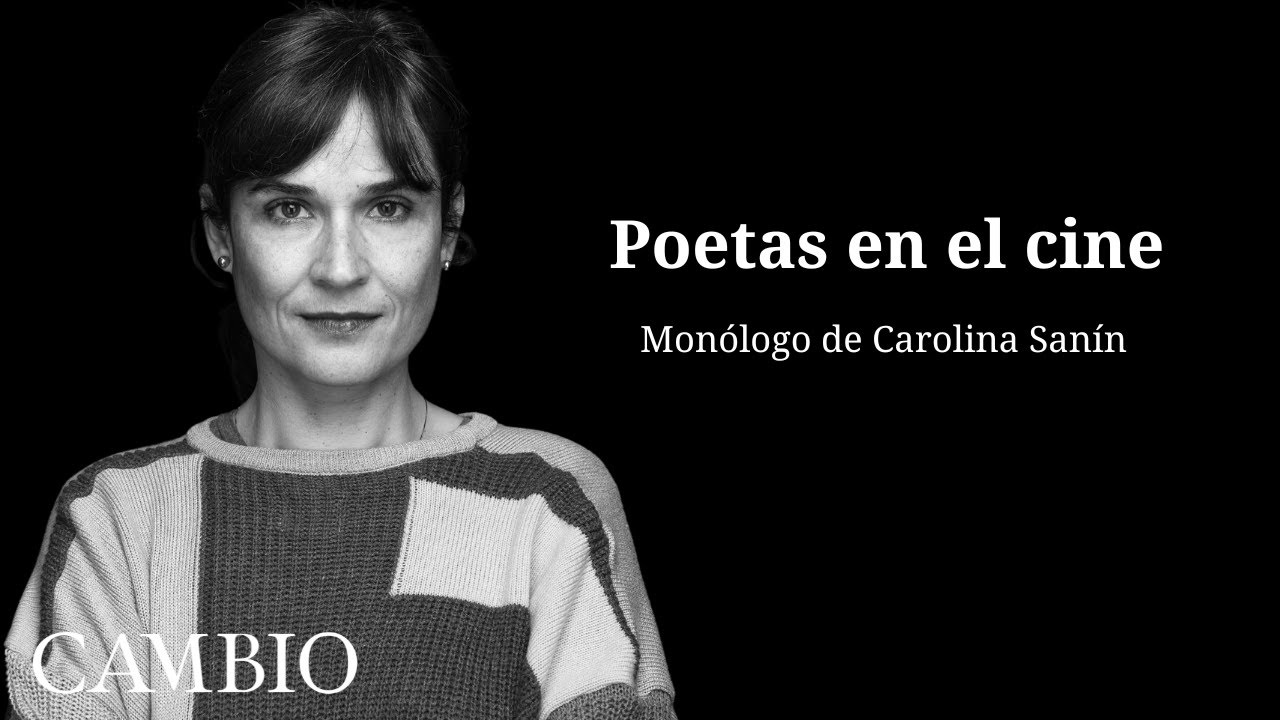 Poetas en el cine | CAMBIO
