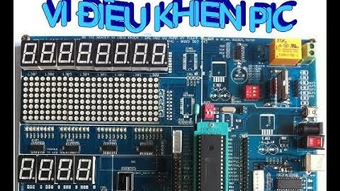 Dùng vi điều khiển PIC 16F887 giao tiếp với 3 led 7 đoạn anode chung dùng 3 port B, C và D