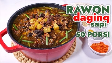 MASAK BESAR 50 PORSI  --  RESEP RAWON DAGING SAPI SURABAYA  || COCOK BUAT HAJATAN