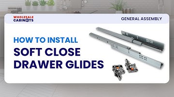 How to Install Soft Close Drawer Glides - Wholesale Cabinets