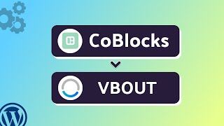 Integrating CoBlocks with VBOUT | Step-by-Step Tutorial | Bit Integrations