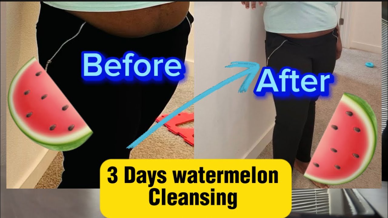 6.4lb down with 3 days watermelon cleansing YouTube