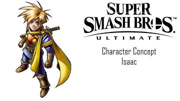 Super Smash Bros. Character Concept: Isaac
