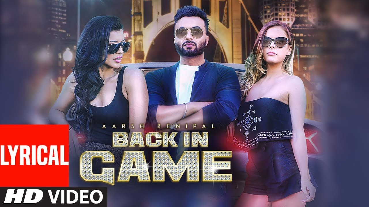 Aarsh Benipal: Back In Game (Official Lyrical Song), Deep Jandu, New  Punjabi Songs