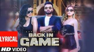 Presenting latest punjabi lyrical song "back in game" by aarsh
benipal. the music of new is given deep jandu while lyrics are penned
arjan...