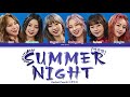 Rocket Punch (로켓펀치) - Summer Night (여름밤) [Color Coded Lyrics Eng/Rom/Han]