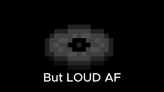 Minecraft music disc stall Earrape
