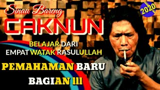 Cak Nun Terbaru  Belajar Dari Empat Sifat Rasulullah bagian 3 Pemahaman Baru  Kangen Maiyah