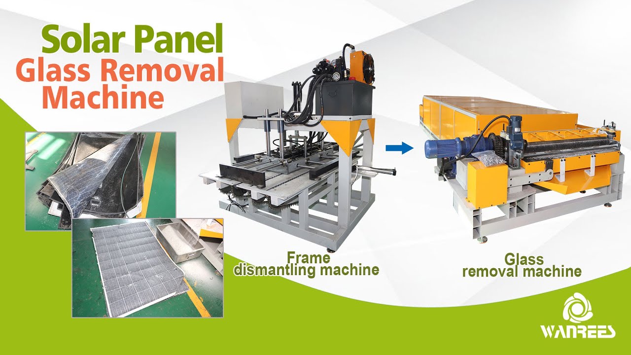 Solar Panel Recycling with Photovoltaic Frame Removal and Glass Removel  Machine