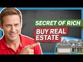 Why Do The Wealthy Love Real Estate So Much?