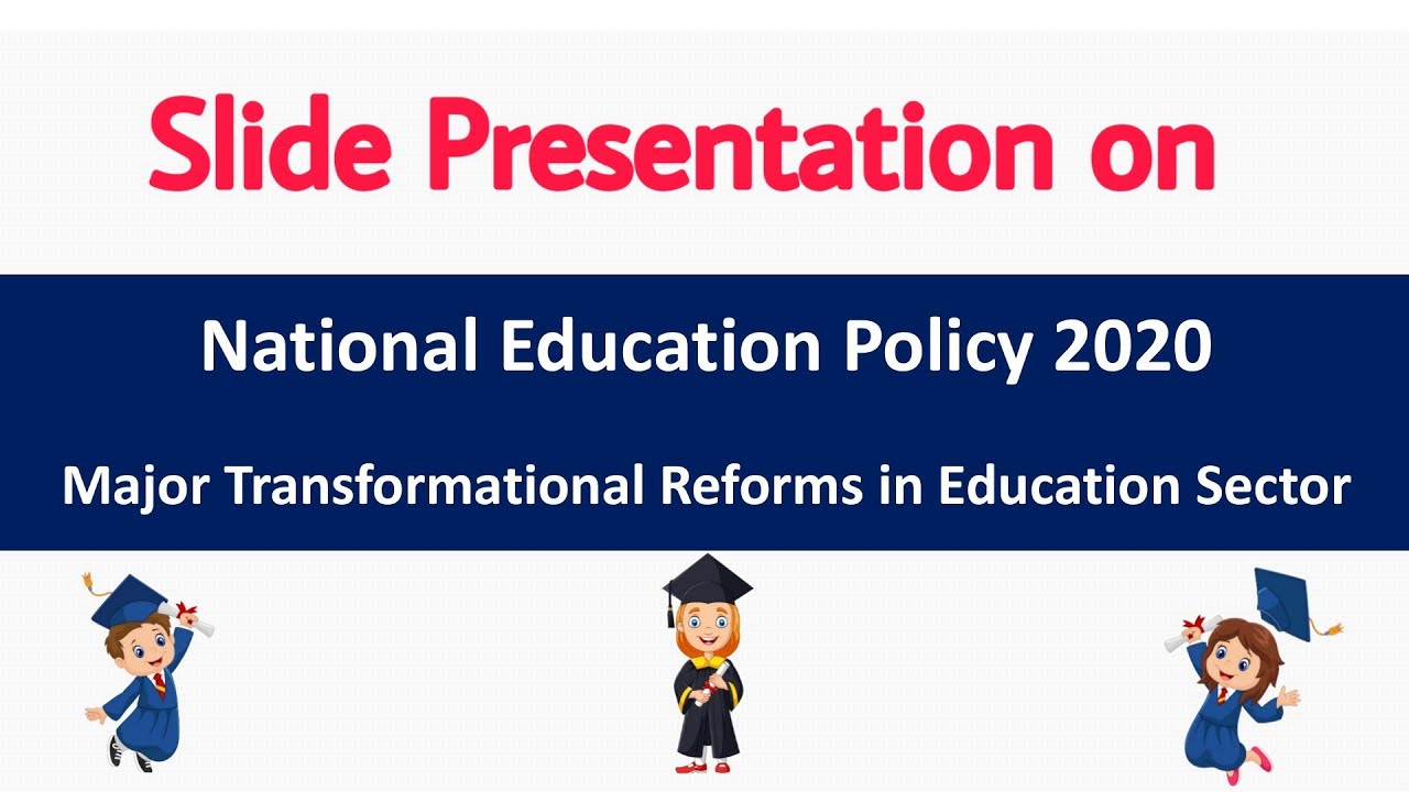 powerpoint presentation on new education policy 2020