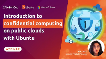 Introduction to Confidential Computing