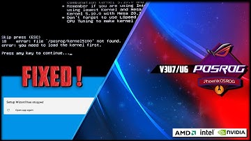 [FIX] POSROG SetupWizard Crash Fix | Kernel Not Found Fix | POSROG | V3U6 | V3U7 | V3U8 | Phoenix OS