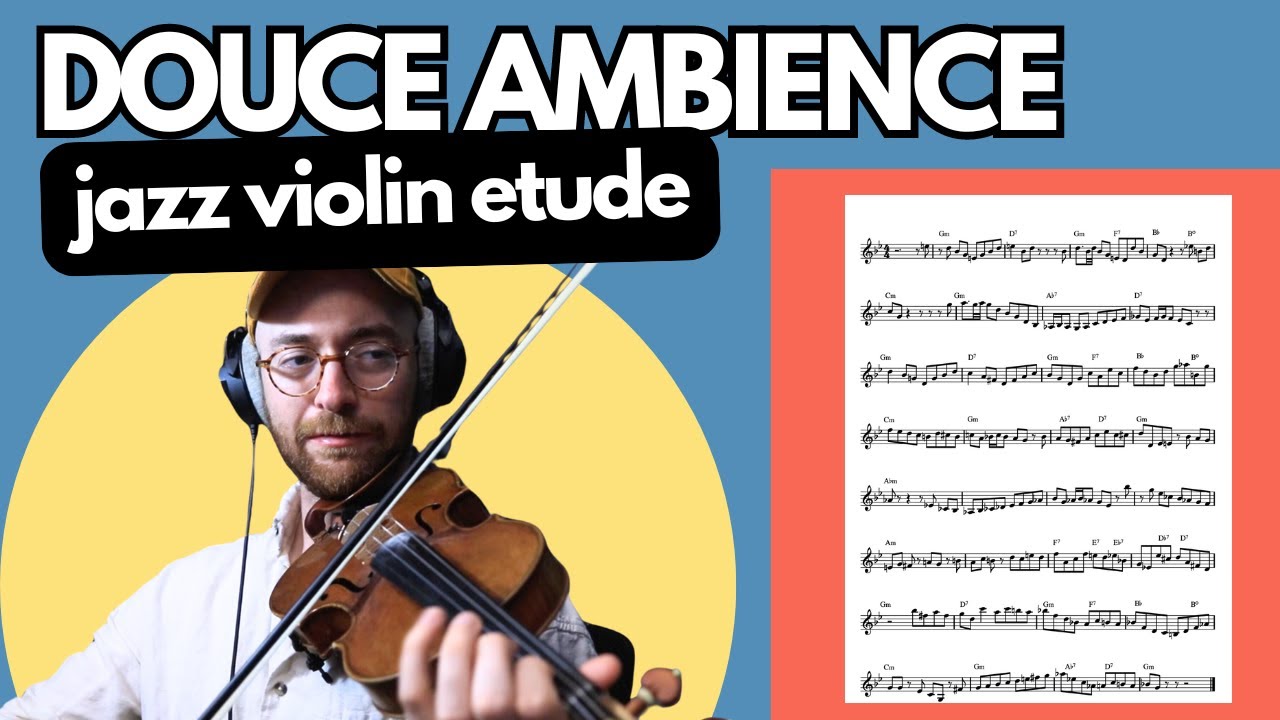 Douce Ambience-Gypsy Jazz Violin Etude
