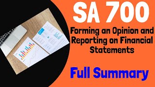 SA 700 | Forming an Opinion and Reporting on Financial Statements | Standards on Auditing | Revision