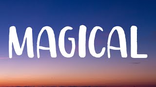 Ed Sheeran - Magical (Lyrics)