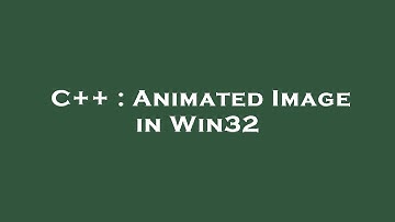 C++ : Animated Image in Win32