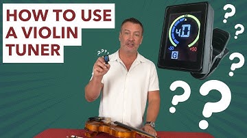 How To Use A Violin Tuner