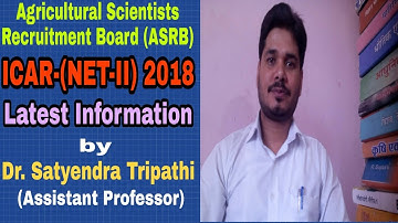 Agricultural Scientists Recruitment Board | ICAR-(NET-II) 2018 |By Dr. Satyendra Tripathi | (Hindi)
