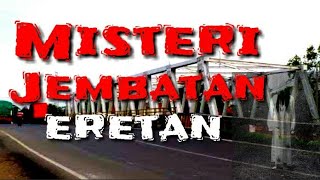 [Misteri JEmbatan Eretan Indramayu]