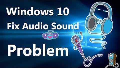 OFFICIAL Video:- Windows 10 Audio Problem Fixed... With the New Version of Audio Drives....