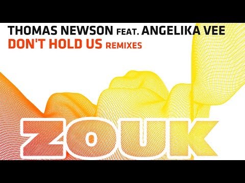 Thomas Newson feat. Angelika Vee - Don't Hold Us (Blinders Remix)