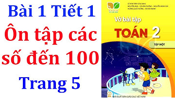 Vở bài tập toán lớp 2 Kết nối tri thức Bài 1 tiết 1