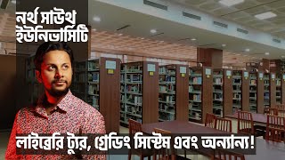 North South University Library Tour, Grading System & Others || NSU Campus Tour