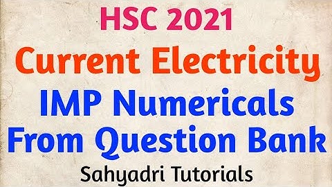 Current Electricity Numericals From Quetion Bank | Sahyadri Tutorials
