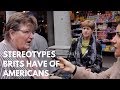 🇬🇧Stereotypes British People Believe About Americans! 🇺🇸