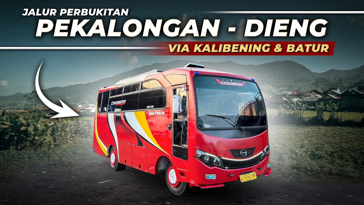 Naik Bus Pekalongan - Dieng, Viewnya Keren & Udaranya Sejuk!