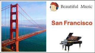 Video thumbnail of "San Francisco (piano instrumental music เพลงบรรเลงเปียโน)"