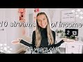 MY 10 STREAMS OF INCOME AT 20 YEARS OLD || + how you can make $$ online too!