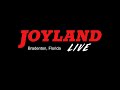 Joyland Live -  I Can Feel It Demo