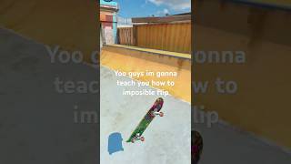 How to impossible flip #Touchgrindskate2