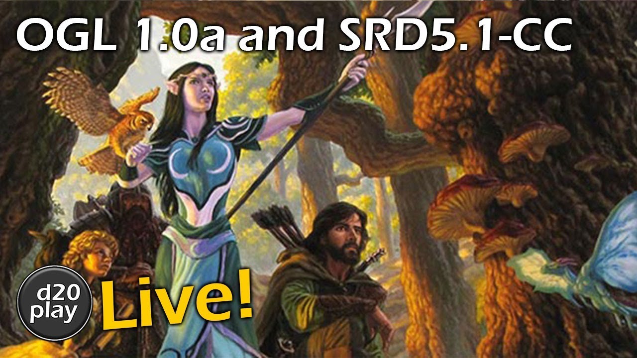 OGL 1.0a and SRD5.1-CC | d20play Live 7