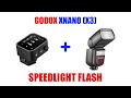 Godox XNano X3 Wireless Flash Trigger W Speedlight Flash V860 III Connect Link Tutorial Godox XNano X3 Wireless Flash Trigger W Speedlight Flash V860 III Connect Link Tutorial