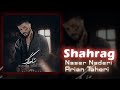 موزیک جدید شاهرگ از ناصرنادری و آرین طاهری دیسلاو The New Music Of Shahrag By Naser Naderi 