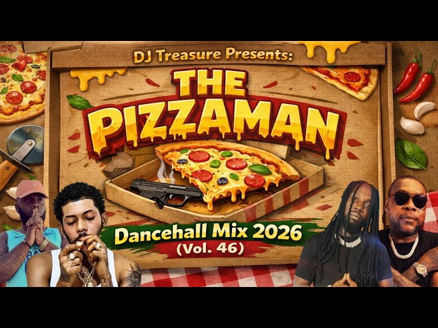 NO AIR (dancehall mix) 限定版 DANCEHALL MIX 2026 (Vol. 46) THE PIZZAMAN 🍕 Skippa, Vybz Kartel