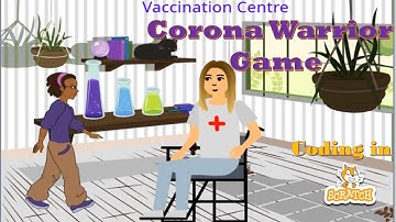 How to Create Corona Warrior Game using Scratch by Anubhav