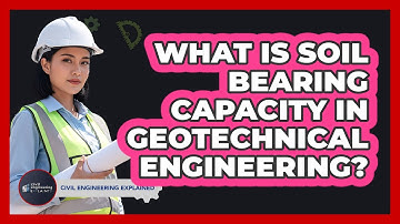 What Is Soil Bearing Capacity In Geotechnical Engineering?