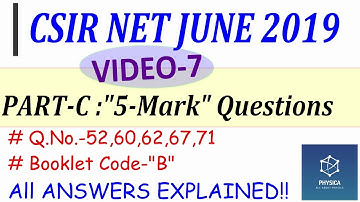 7. PHYSICS CSIR NET JUNE 2019 Solutions | PART-C "5-Mark" Ques | Complete Solutions