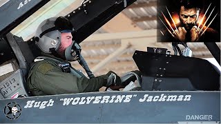Hugh Jackman (Wolverine) Flies with F-16 Fighting Falcon
