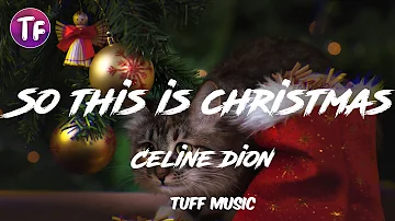 Celine dion - So this is christmas (Lyrics/Letra)