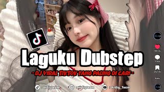 Download lagu Dj Laguku Dubstep x Terimuskurane FullSong Mengkane Viral TikTok 🍂